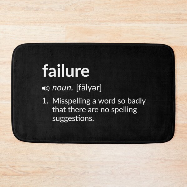 Item preview, Funny Definition: Failure designed and sold by T-ShirtGuy.