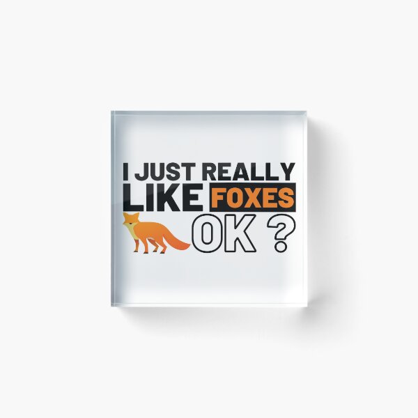 Item preview, I Just Really Like Foxes designed and sold by BahiaStyle.