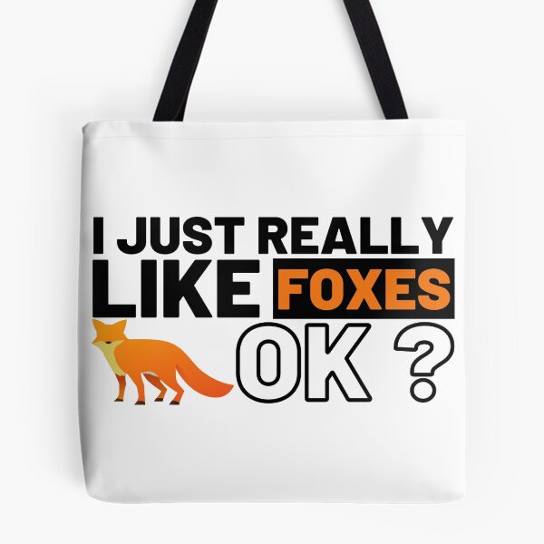 Item preview, I Just Really Like Foxes designed and sold by BahiaStyle.