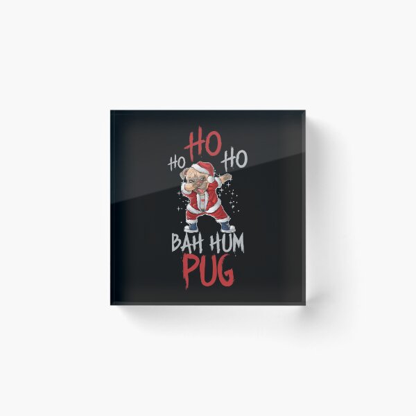 Item preview, Ho Ho Ho Bah Hum Pug Xmas Santa Hat designed and sold by BuynPose.