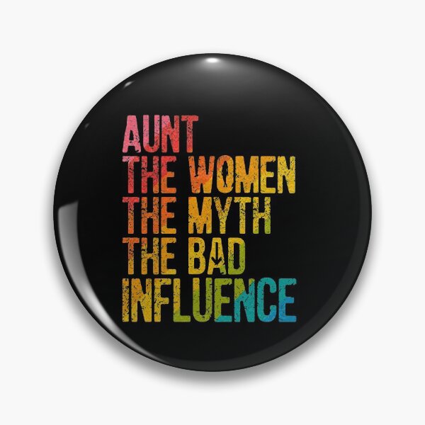 Item preview, Aunt The Woman The Myth The Bad Influence For beautiful auntie designed and sold by ZETTIF ⭐⭐⭐⭐⭐.