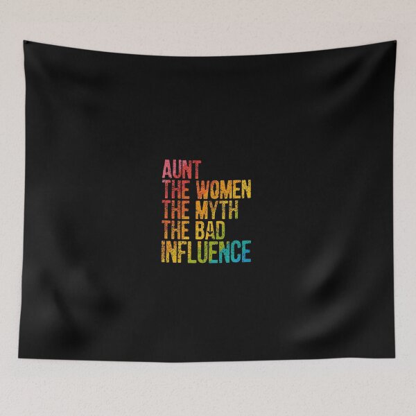 Item preview, Aunt The Woman The Myth The Bad Influence For beautiful auntie designed and sold by ZETTIF ⭐⭐⭐⭐⭐.