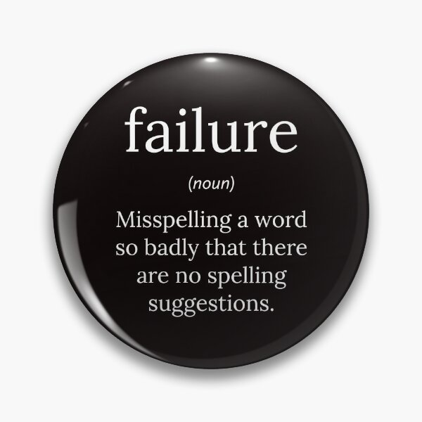 Item preview, Funny Definition: Failure designed and sold by T-ShirtGuy.