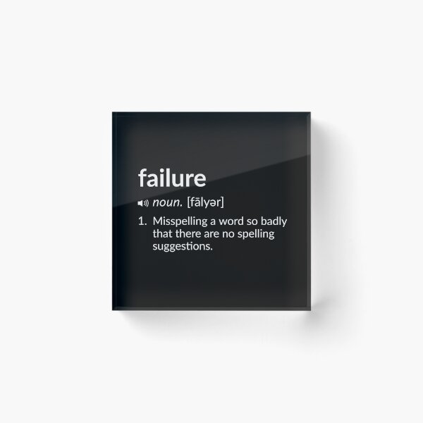 Item preview, Funny Definition: Failure designed and sold by T-ShirtGuy.