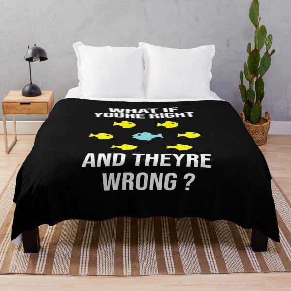 Item preview, what if youre right and theyre wrong? designed and sold by LEByasser.