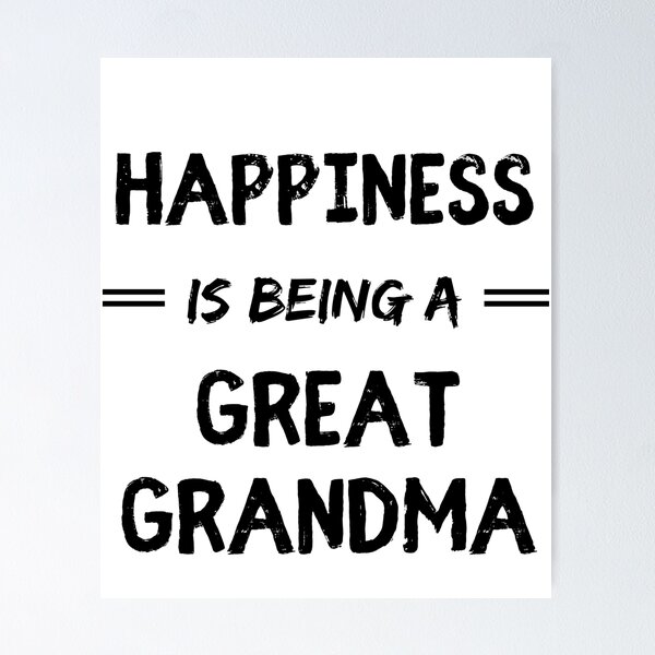 Item preview, Happiness is being a great grandma funny grandma quote designed and sold by OneTimeEngineer.