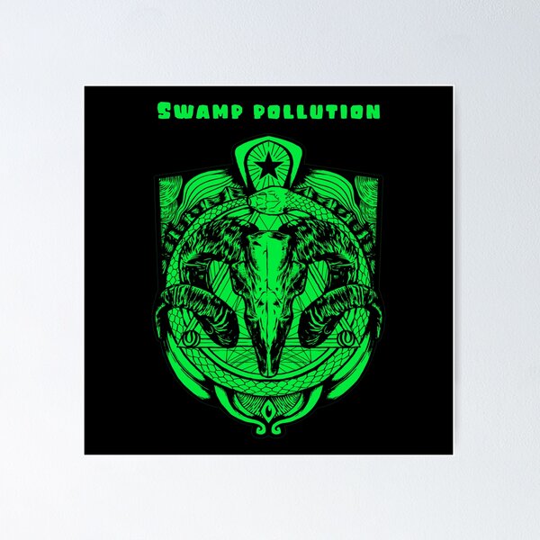 Item preview, SWAMP POLLUTION! designed and sold by Right Passage.