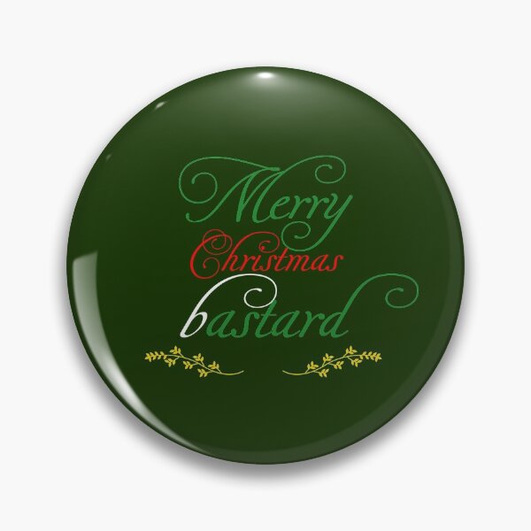 Item preview, Merry Christmas bastard designed and sold by keisthard.