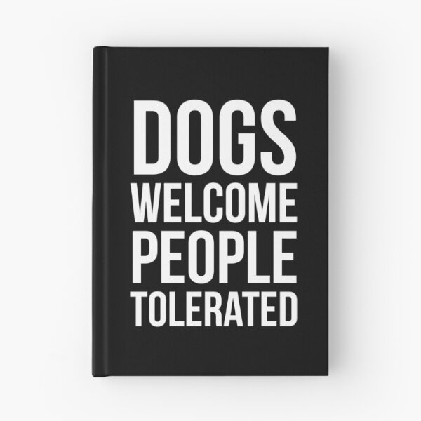 Item preview, Dogs Welcome People Tolerated designed and sold by evokearo.
