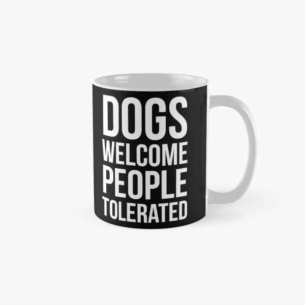 Item preview, Dogs Welcome People Tolerated designed and sold by evokearo.