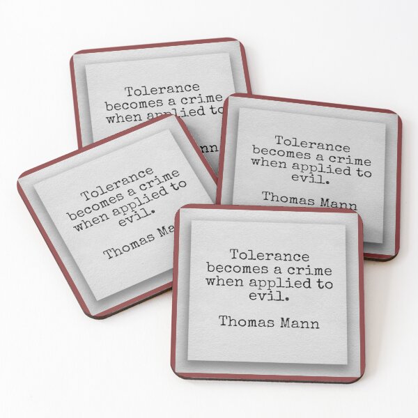 Item preview, Quote about tolerance by Thomas Mann designed and sold by Pelikancrazy.