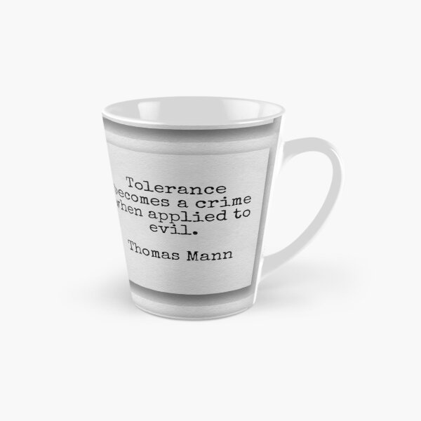 Artikelvorschau, Quote about tolerance by Thomas Mann entworfen und verkauft von Pelikancrazy.