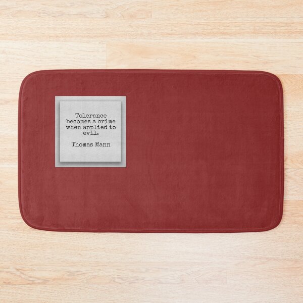 Item preview, Quote about tolerance by Thomas Mann designed and sold by Pelikancrazy.