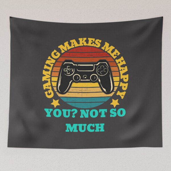 Item preview, Gaming makes me happy you? not so much designed and sold by UnboundFull.