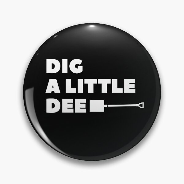 Item preview, Dig A Little Dee designed and sold by NECHSTORE.