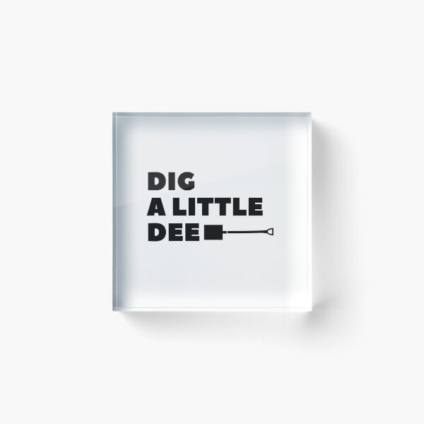 Item preview, Dig A Little Dee designed and sold by NECHSTORE.