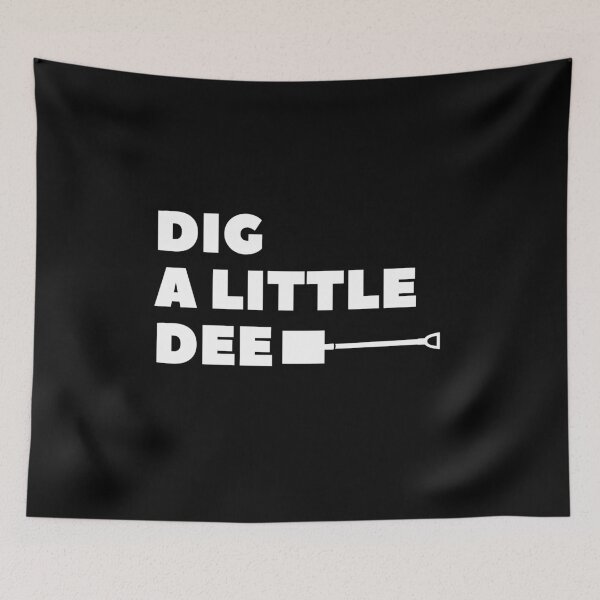 Item preview, Dig A Little Dee designed and sold by NECHSTORE.