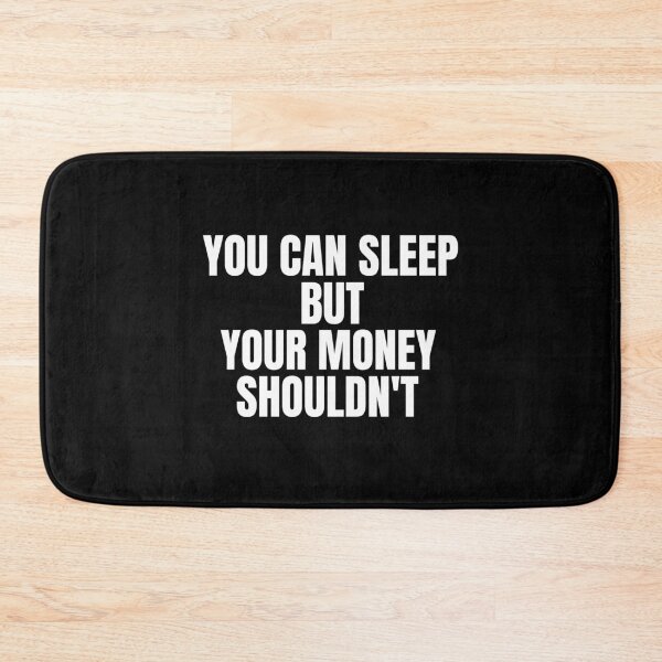 Item preview, You Can Sleep But Your Money Shouldn't Passive Income designed and sold by OldCamp.