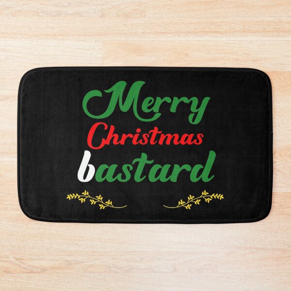 Item preview, Merry Christmas bastard designed and sold by keisthard.