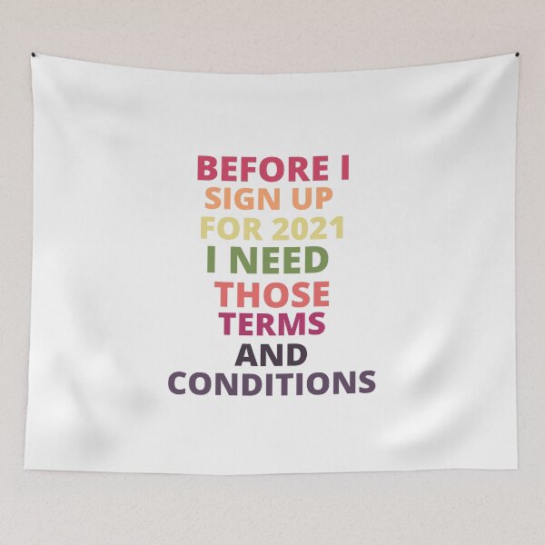 Item preview, before i sign up for 2021 i need those terms and conditions designed and sold by BousboulaStorie.