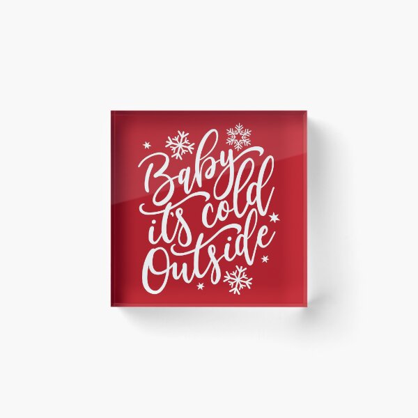 Item preview, Baby it's Cold Outside designed and sold by CompassandCrate.