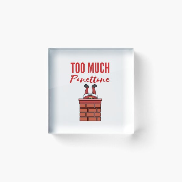 Item preview, Too Much Panettone - Funny Christmas  designed and sold by KarolinaPaz.