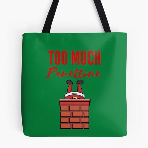 Item preview, Too Much Panettone - Funny Christmas  designed and sold by KarolinaPaz.