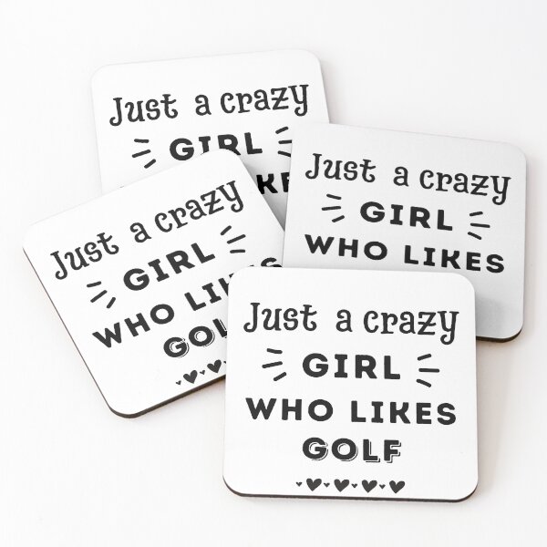 Item preview, Just a crazy girl who likes golf designed and sold by TheGreenGoat.
