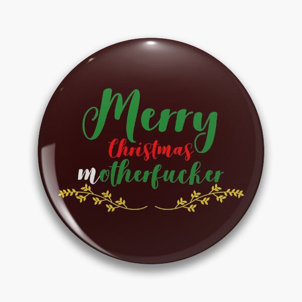 Item preview, Merry Christmas motherfucker designed and sold by keisthard.