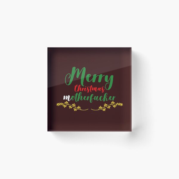 Item preview, Merry Christmas motherfucker designed and sold by keisthard.