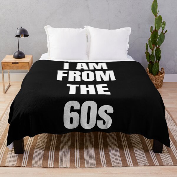 Item preview, I Am From The 60s T-Shirt Gift designed and sold by SzilviaHDesign.