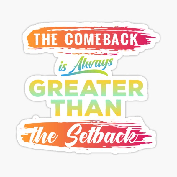 Artikel-Vorschau von Das Comeback ist immer größer als das Setback Jersey Shore, designt und verkauft von TeagoShirts.