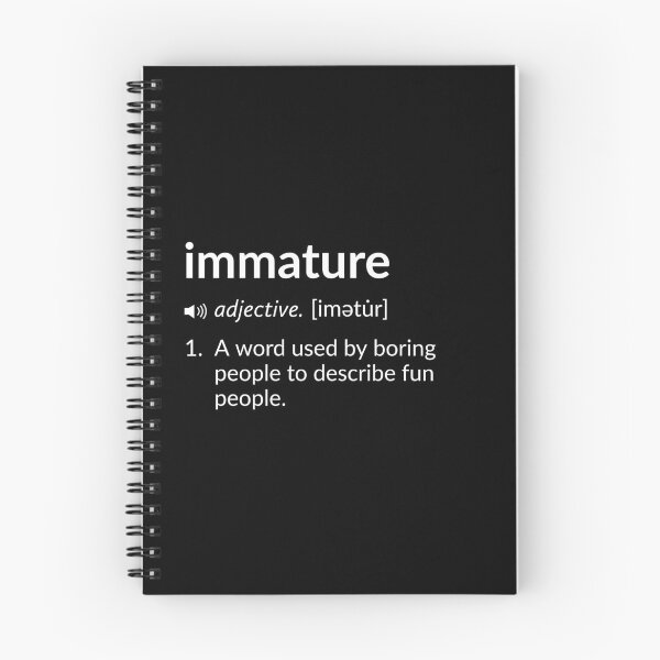 Item preview, Funny Definition: Immature designed and sold by T-ShirtGuy.