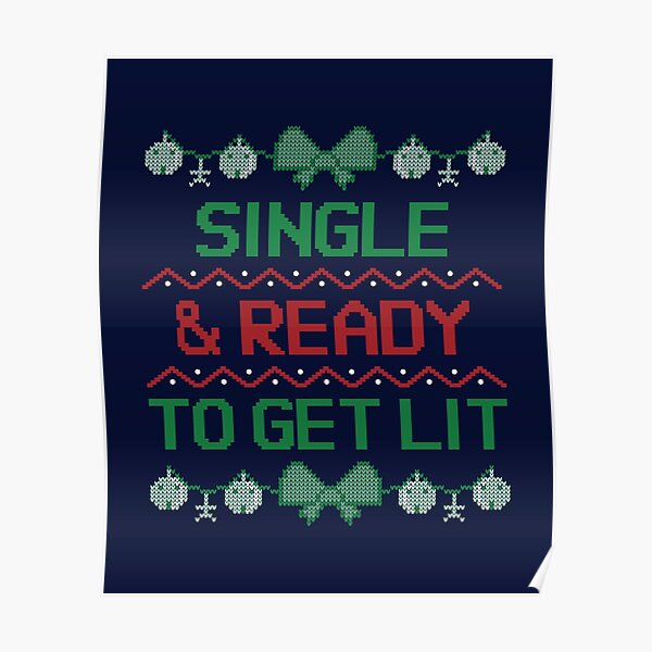 Single And Ready To Mingle Posters for Sale | Redbubble