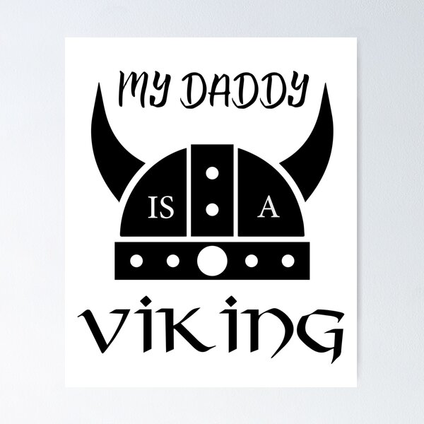 Item preview, My Daddy Is a Viking designed and sold by Abdessamad02.