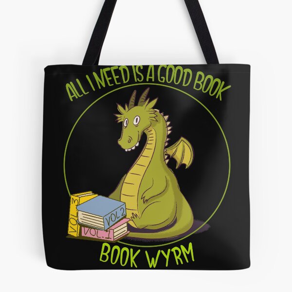 Item preview, Book Wyrm All I need is a good book designed and sold by Crystalsgraphix.