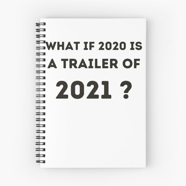 Item preview, What if 2020 is a trailer of 2021 ? designed and sold by YourgiftShop.