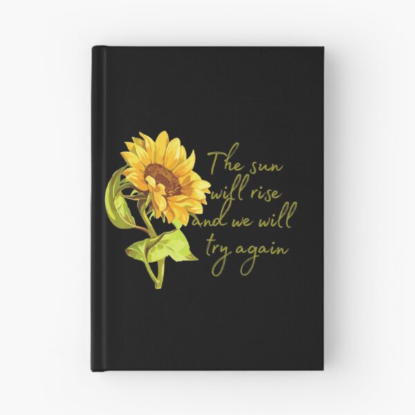 Item preview, The sun will rise and we will try again - Sunflower designed and sold by KarolinaPaz.