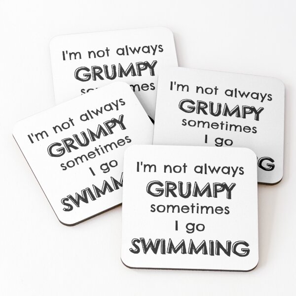 Item preview, I'm not always grumpy sometimes I go swimming designed and sold by TheGreenGoat.