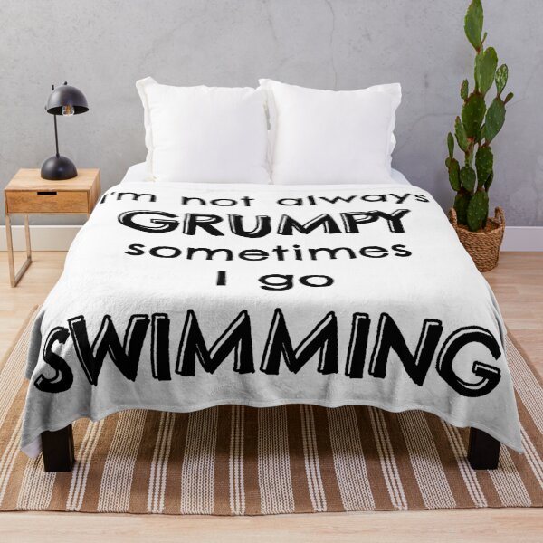 Item preview, I'm not always grumpy sometimes I go swimming designed and sold by TheGreenGoat.