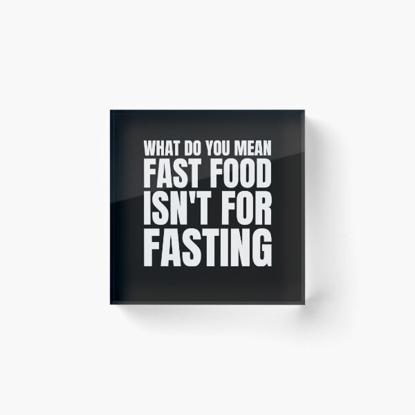 Item preview, Fast Food Isn't For Fasting designed and sold by OldCamp.