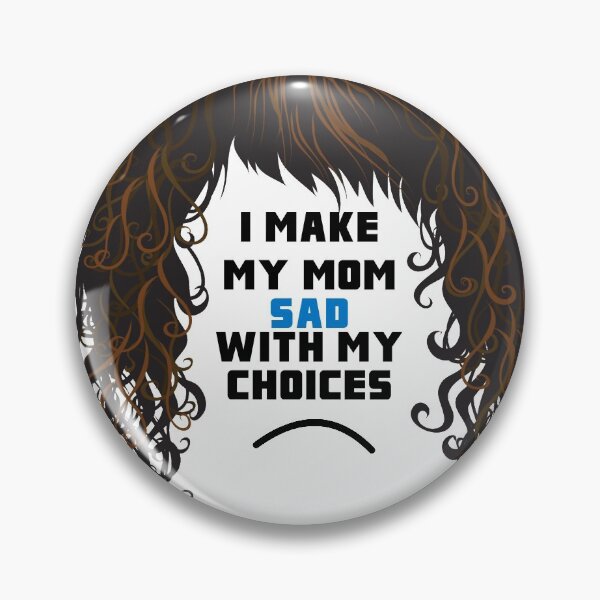 Item preview, I make my mom sad with my choices Funny Tshirt Sticker designed and sold by gamerzemporium.