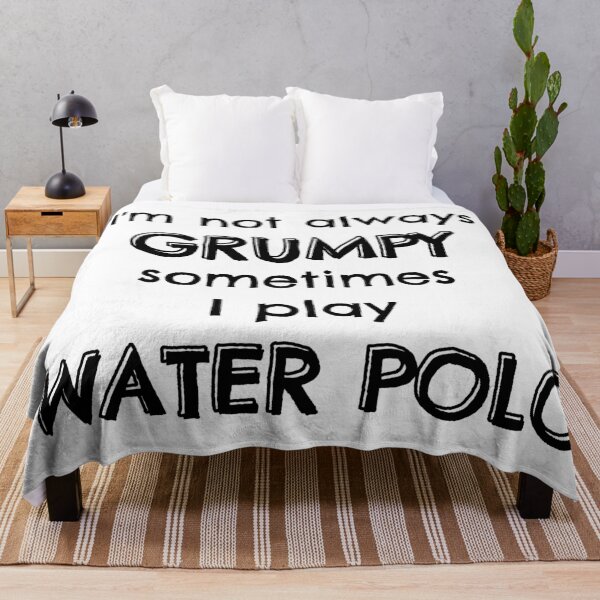 Item preview, I'm not always grumpy sometimes I play water polo designed and sold by TheGreenGoat.