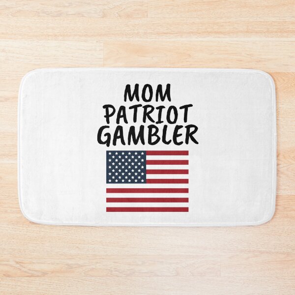 Item preview, Mom Patriot Gambler designed and sold by SloganExpress.