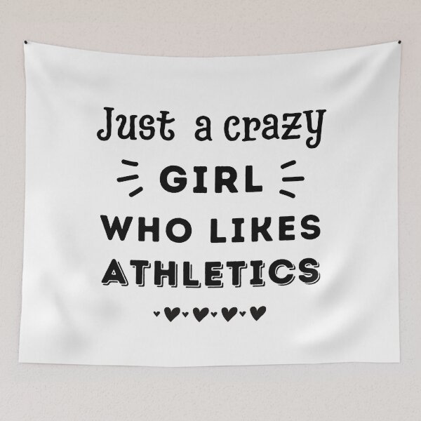 Item preview, Just a crazy girl who likes athletics designed and sold by TheGreenGoat.