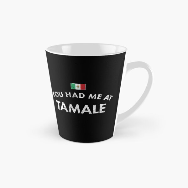Item preview, You Had Me At Tamale designed and sold by twHistory.
