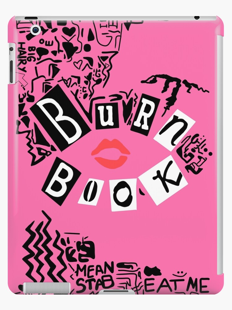 Burn Book - Mean Girls  iPad Case & Skin for Sale by samantha167