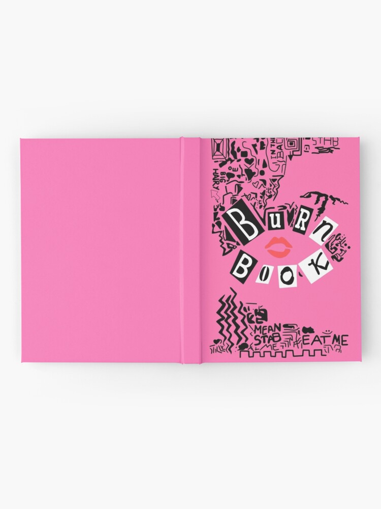 Burn Book - Mean Girls  Hardcover Journal for Sale by samantha167