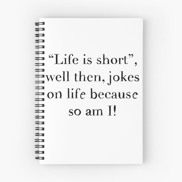 Item preview, Life is Short Joke designed and sold by SM27335.
