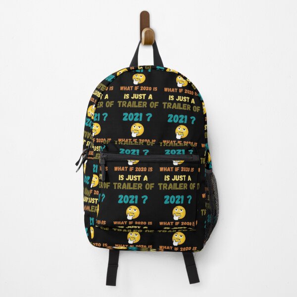 Item preview, What if 2020 is just a trailer of 2021 ? designed and sold by YourgiftShop.